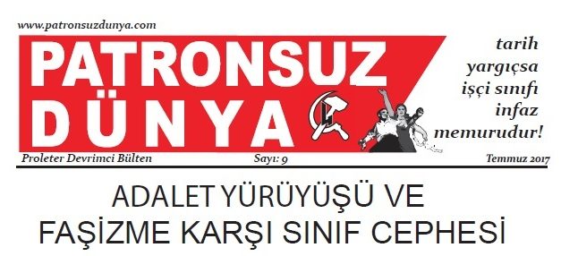 Patronsuz Dünya’nın Temmuz sayısı çıktı!