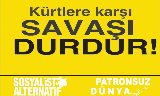 Kürtlere Karşı Savaşı Durdur!