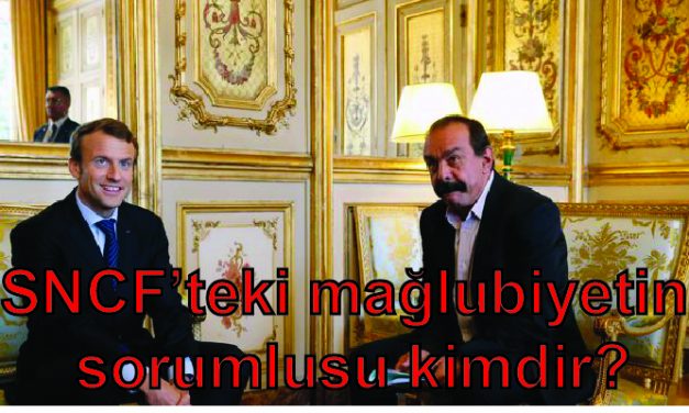 SNCF’teki mağlubiyetin  sorumlusu kimdir?