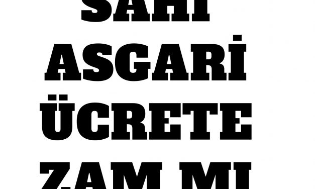 ERİYEN ASGARİ ÜCRET VE ENFLASYONA KARŞI MÜCADELE