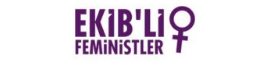 Dayanışmamız Sınır Tanımaz | EKİB’li Feministler