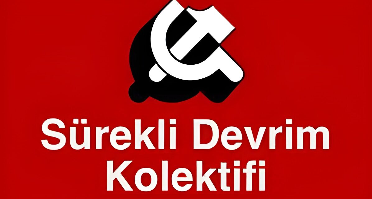 Bu, enternasyonalist komünistlerin mücadelesidir! Sürekli Devrim Kolektifi’nin Valensiya Konferans Manifestosu