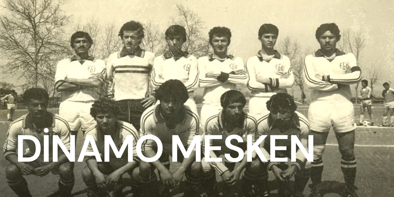 Bir Zamanlar Dinamo Mesken Vardı
