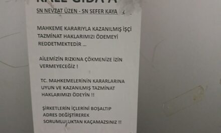 Kale Gıda işçileri tazminatlarını alamıyor: Çanakkale’de duvarlar işçilerin sesi oldu