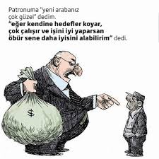 “Firavun musun Patron? İşçi Köle Değildir